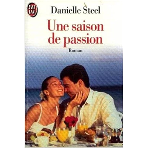 Une saison de passion Danielle steel Format Poche