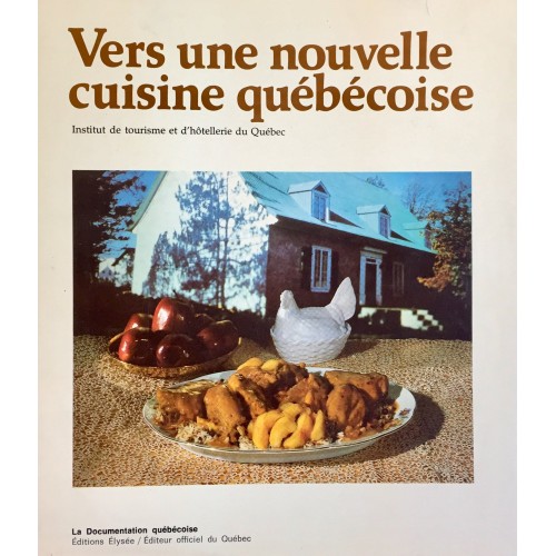 Vers un nouvelle cuisine québécoise  Collectif