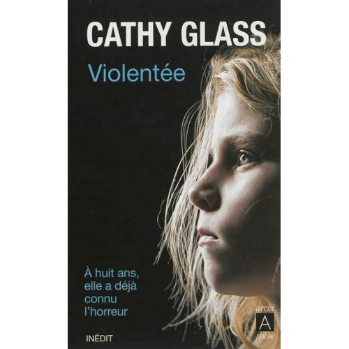 Violentée  Cathy Glass