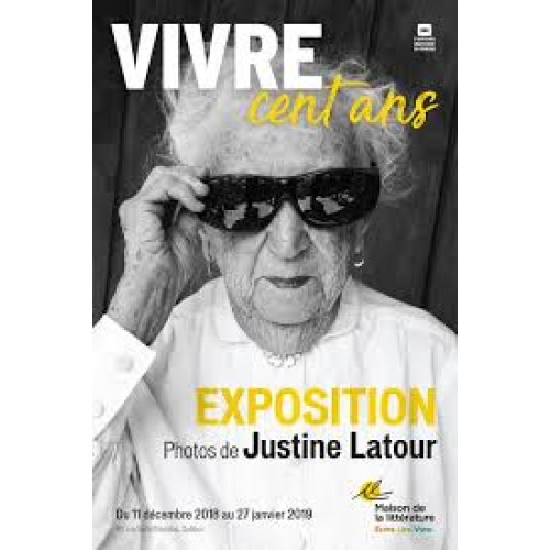 vivre cent ans Justine Latour 